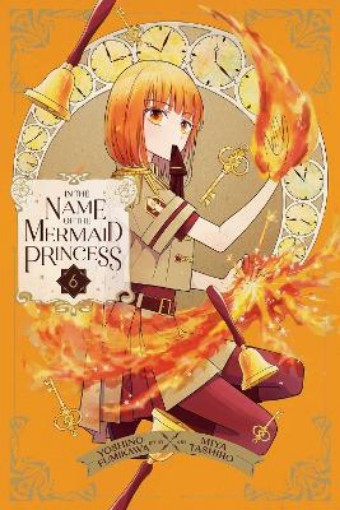 Picture of In the Name of the Mermaid Princess, Vol. 6