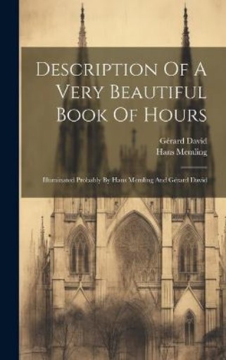 Picture of Description Of A Very Beautiful Book Of Hours