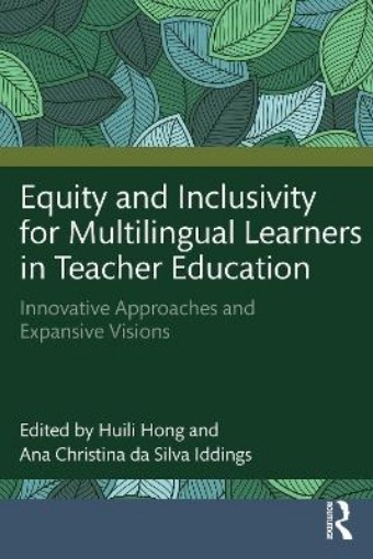 Picture of Equity and Inclusivity for Multilingual Learners in Teacher Education