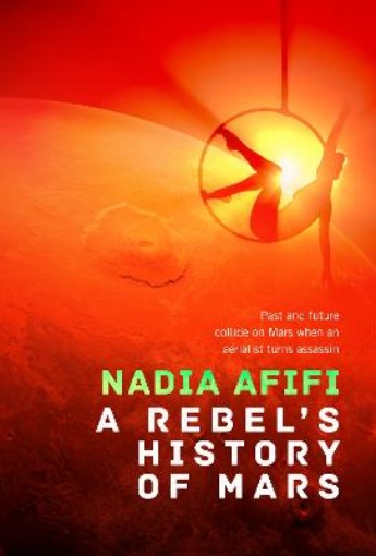 Picture of Rebel’s History of Mars
