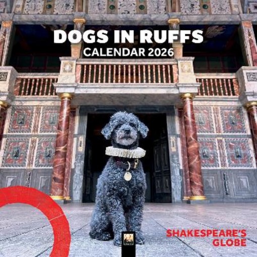 Picture of Shakespeare's Globe: Dogs in Ruffs Wall Calendar 2026 (Art Calendar)