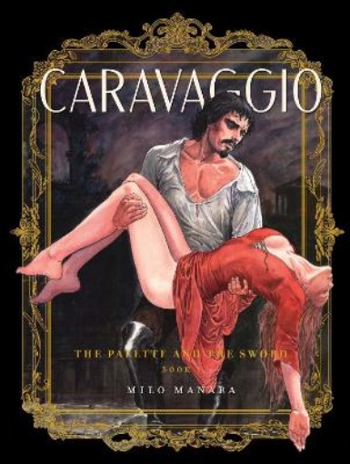 Picture of Caravaggio: The Palette and the Sword Vol. 1