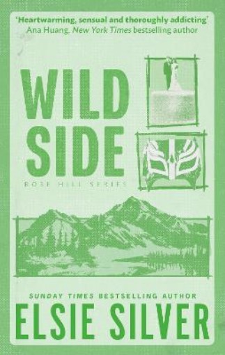 Picture of Wild Side : Discover the instant Sunday Times bestseller and your newest small town romance obsession!