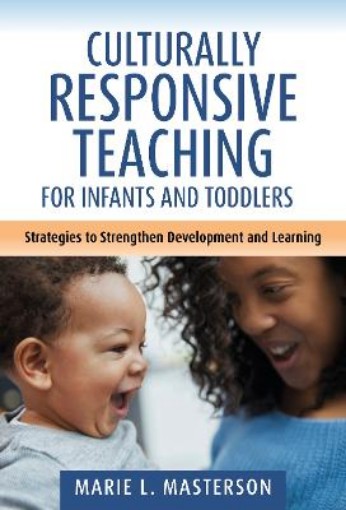Picture of Culturally Responsive Teaching for Infants and Toddlers