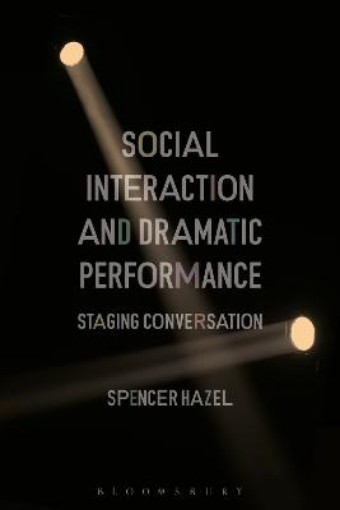 Picture of Social Interaction and Dramatic Performance