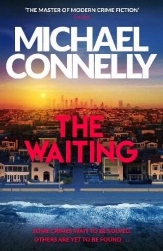 Picture of The Waiting: The Brand New Ballard & Bosch Thriller