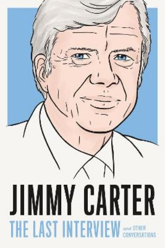 Picture of Jimmy Carter: The Last Interview