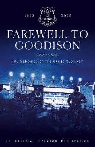 Picture of Farewell to Goodison