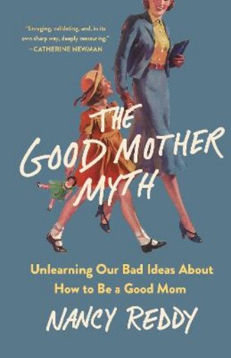 Picture of Good Mother Myth