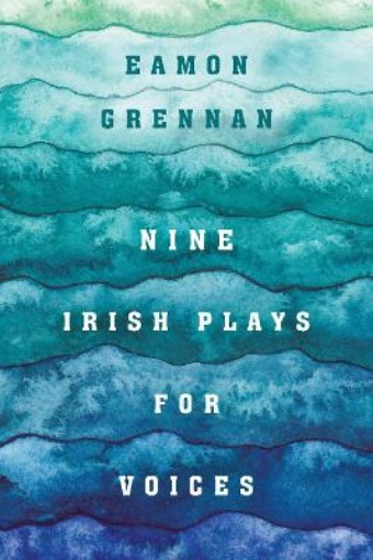 Picture of Nine Irish Plays for Voices