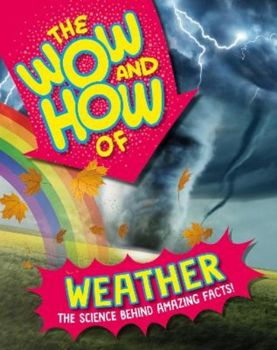 Picture of Wow and How of Weather