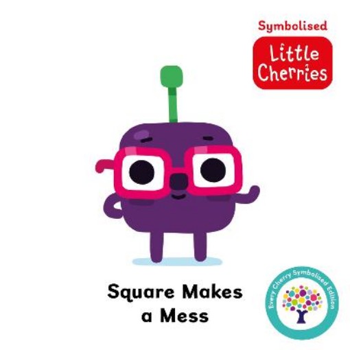 Picture of Square Makes a Mess: Accessible Symbolised Edition
