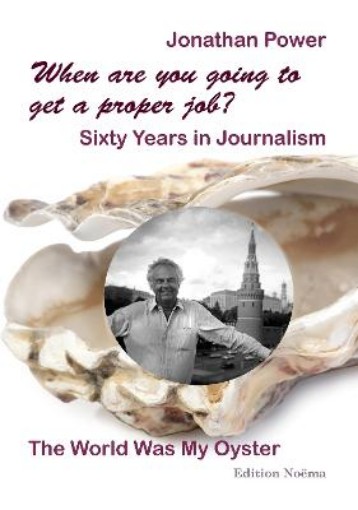 Picture of When are you going to get a proper job? Sixty Years in Journalism