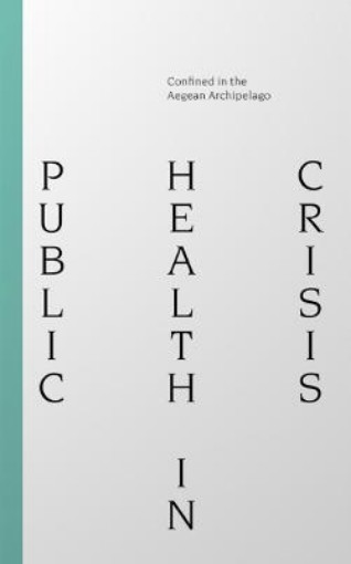 Picture of Public Health Crisis: Confined in the Aegean Archipelago