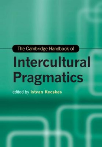 Picture of Cambridge Handbook of Intercultural Pragmatics