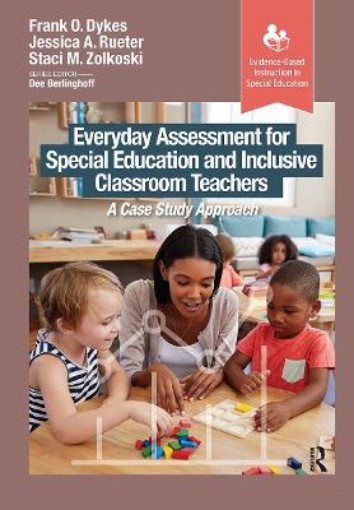Picture of Everyday Assessment for Special Education and Inclusive Classroom Teachers