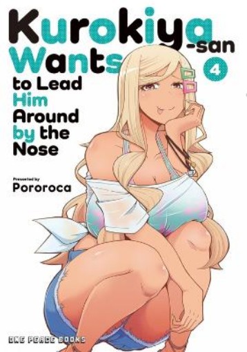 Picture of Kurokiya-san Wants to Lead Him Around by the Nose Volume 4