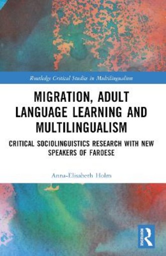 Picture of Migration, Adult Language Learning and Multilingualism