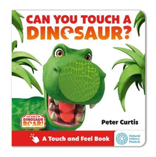 Picture of World of Dinosaur Roar!: Can You Touch a Dinosaur?