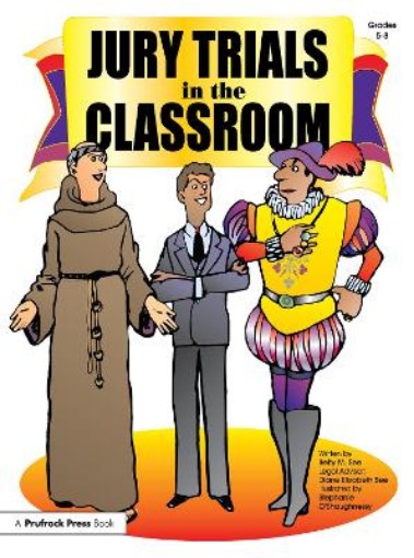 Picture of Jury Trials in the Classroom