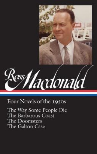 Picture of Ross Macdonald: Four Novels of the 1950s (LOA #264)
