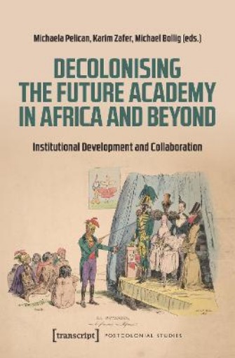 Picture of Decolonising the Future Academy in Africa and Beyond