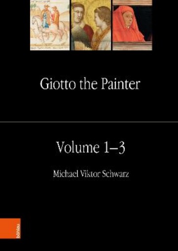 Picture of Giotto the Painter. Volume 1: Life