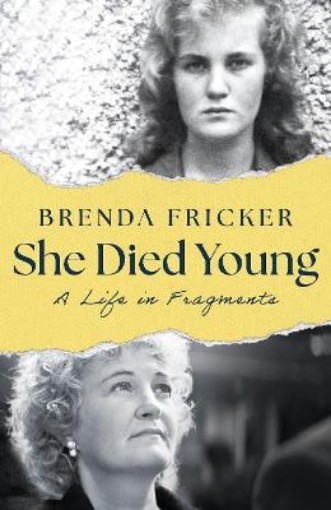 Picture of She Died Young: A Life in Fragments