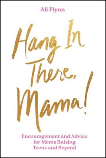 Picture of Hang in There, Mama!