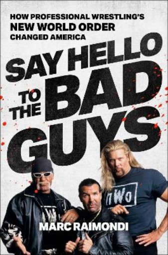 Picture of Say Hello to the Bad Guys