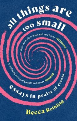 Picture of ALL THINGS ARE TOO SMALL