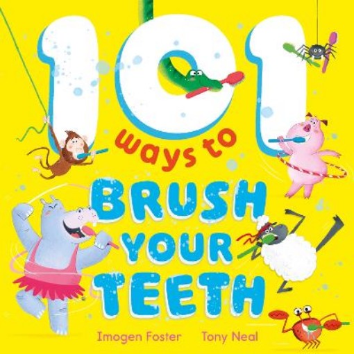 Picture of 101 Ways to Brush Your Teeth
