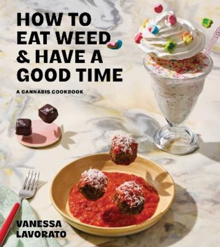 Picture of How to Eat Weed and Have a Good Time