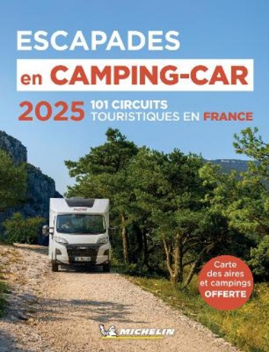 Picture of Escapades En Camping-Car France Michelin 2025 - Michelin Camping Guides