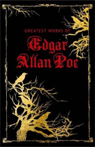 Picture of Greatest Works of Edgar Allan Poe