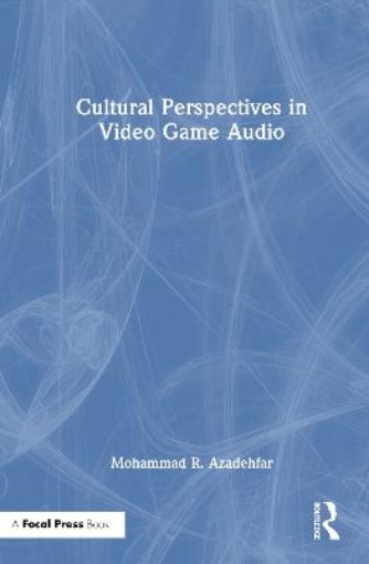 Picture of Cultural Perspectives in Video Game Audio