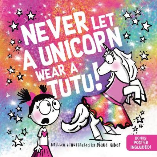 Picture of Never Let a Unicorn Wear a Tutu