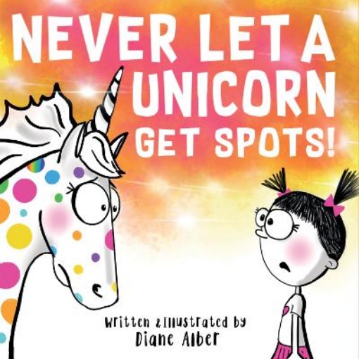 Picture of Never Let a Unicorn Get Spots