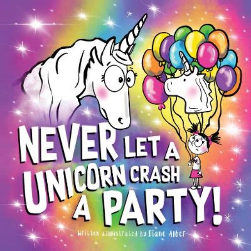 Picture of Never Let a Unicorn Crash a Party