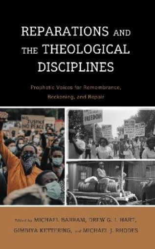 Picture of Reparations and the Theological Disciplines