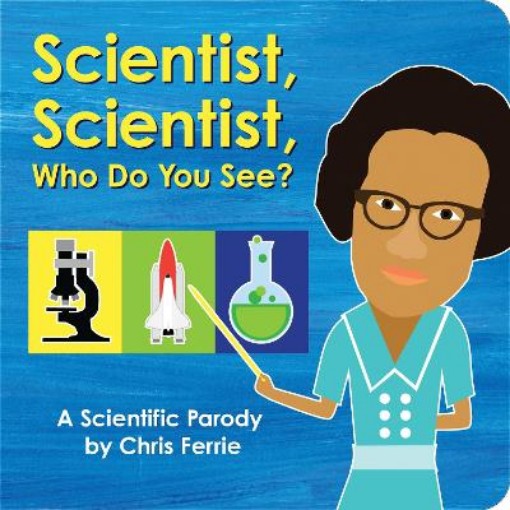 Picture of Scientist, Scientist, Who Do You See?