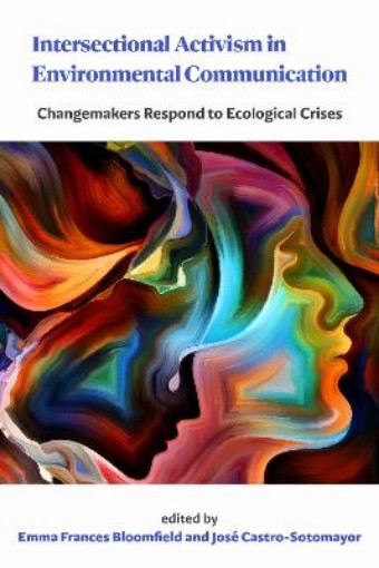 Picture of Intersectional Activism in Environmental Communication