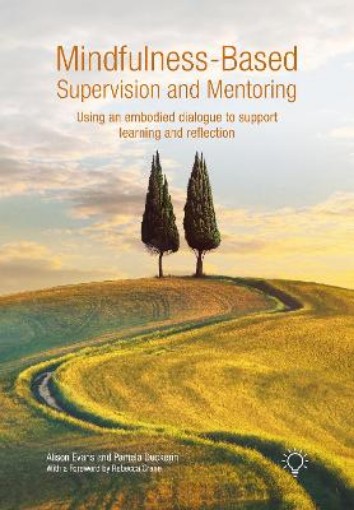 Picture of Mindfulness-Based Supervision and Mentoring