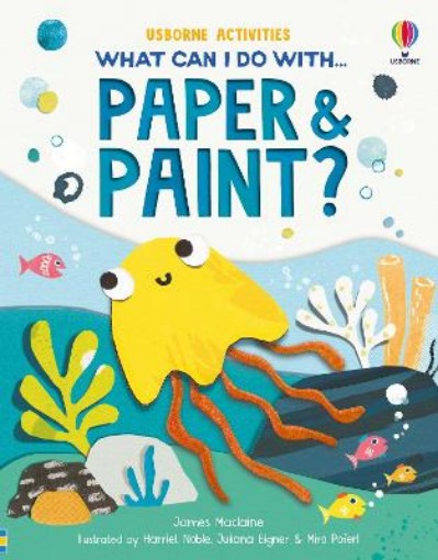 Picture of What Can I Do with Paper and Paint?