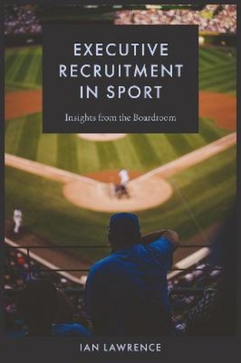Picture of Executive Recruitment in Sport