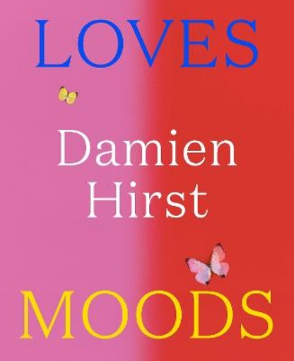 Picture of Damien Hirst: Loves Moods