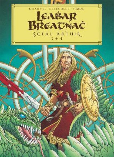 Picture of Leabhar Breatnach: Sceal Artuir 3+4