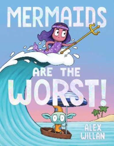 Picture of Mermaids Are the Worst!