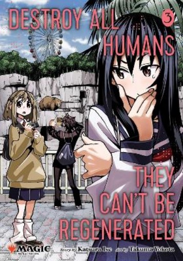Picture of Destroy All Humans. They Can't Be Regenerated., Vol. 3