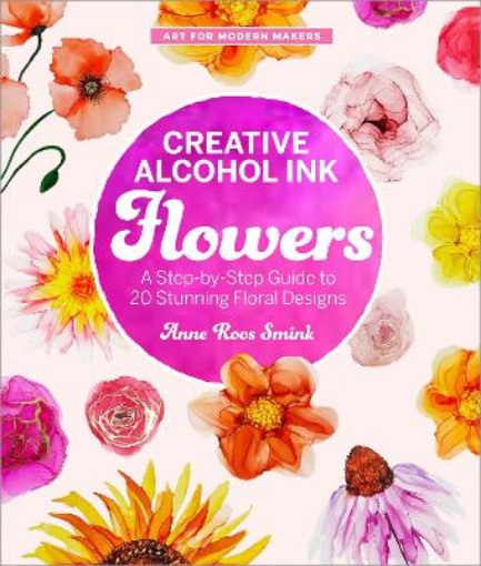 Picture of Creative Alcohol Ink Flowers